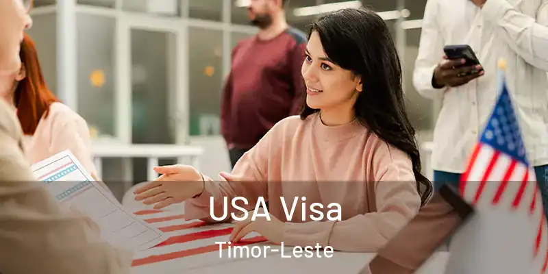 USA Visa Timor-Leste